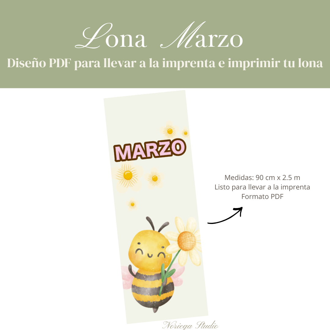 Diseño Lona Marzo: ''Dulce Abeja''